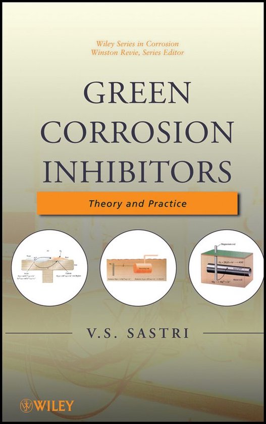 Wiley Series in Corrosion 10 - Green Corrosion Inhibitors - cover