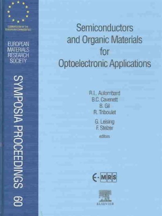 Semiconductors and Organic Materials for Optoelectronic Applications 9780444205018