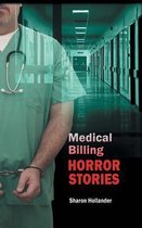 Medical Billing Horror Stories