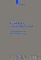 War and Ethics in the Ancient Near East
