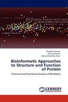 Bioinformatic Approaches to Structure and Function of Protein