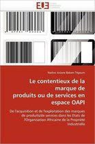 Le contentieux de la marque de produits ou de services en espace OAPI