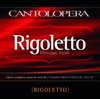 Rigoletto Without Rigoletto