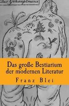 Das grosse Bestiarium der modernen Literatur