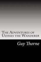 The Adventures of Ulysses the Wanderer