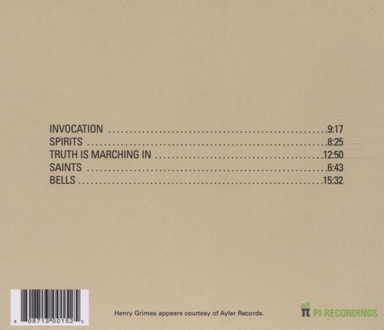 Albumhoes met tracklist: INVOCATION, SPIRITS, TRUTH IS MARCHING IN, SAINTS, BELLS. PI RECORDINGS.