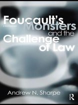 Foucault's Monsters and the Challenge of Law
