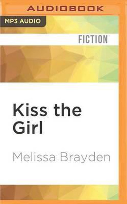 Kiss the Girl, Melissa Brayden 9781522660293 Boeken