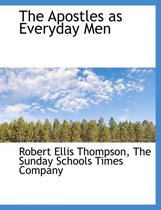 The Apostles as Everyday Men