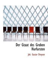 Der Gtaat Des Groben Hurfursten