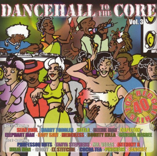 Dancehall to the Core, Vol. 3