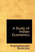 A Study of Indian Economics