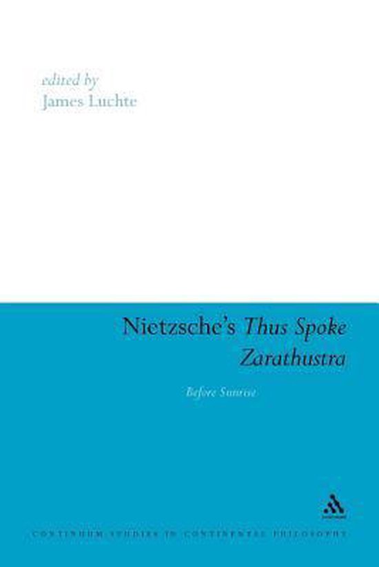 Nietzsche's Thus Spoke Zarathustra 9781441116536 Benjamin Biebuyck