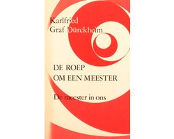 De roep om een meester - De meester in ons