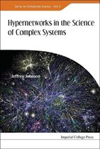 Hypernetworks in the Science of Complex Systems