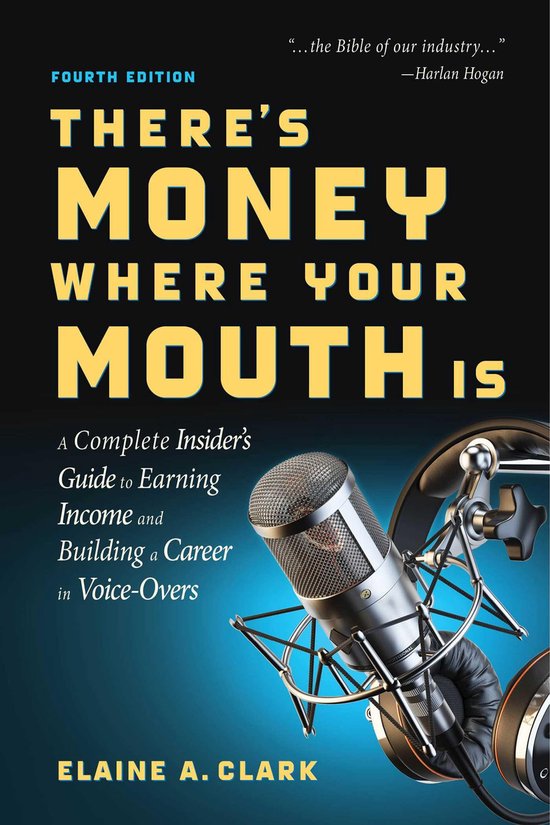 There's Money Where Your Mouth Is (Fourth Edition) - cover