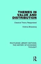 Routledge Library Editions: The History of Economic Thought- Themes in Value and Distribution