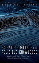 Scientific Models for Religious Knowledge