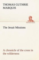 The Jesuit Missions