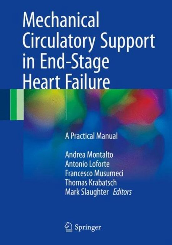 Mechanical Circulatory Support in End Stage Heart Failure - cover