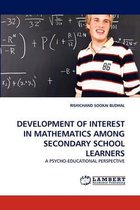 Development of Interest in Mathematics Among Secondary School Learners