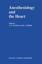 Developments in Critical Care Medicine and Anaesthesiology 23 - Anesthesiology and the Heart