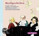 Musikgeschichten 15. Aus dem Leben von Ludwig van Beethoven, Domenico Scarlatti und Camille Saint-Saëns