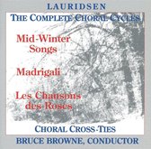 Lauridsen: The Complete Choral Cycles