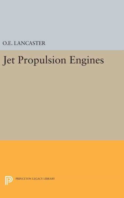 Jet Propulsion Engines 9780691652603 Otis E. Lancaster Boeken bol