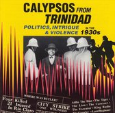 Various Artists - Calypsos From Trinidad. Politics Intrigue & Violence (CD)