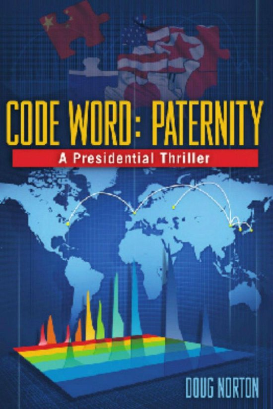 Code Word: Paternity, a Presidential Thriller - cover
