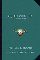 Queen Victoria Queen Victoria