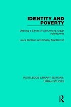 Routledge Library Editions: Urban Studies- Identity and Poverty