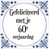 Verjaardag Tegeltje met Spreuk (60 jaar: Gefeliciteerd met je 60e verjaardag + cadeau verpakking & plakhanger