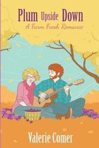 A Farm Fresh Romance- Plum Upside Down