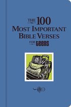 The 100 Most Important Verses for Teens