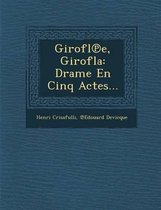 Girofl E, Girofla