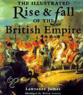 The Illustrated Rise & Fall of the British Empire