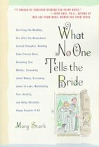 What No One Tells the Bride