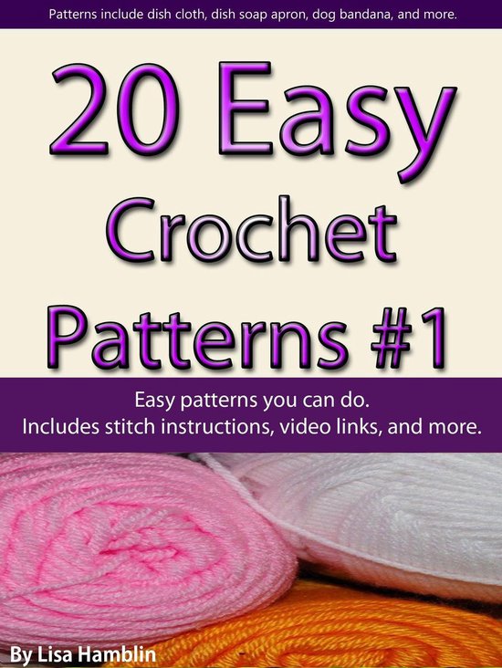 20 Easy Crochet Patterns Book 1 (ebook), Lisa Hamblin 9781301787142