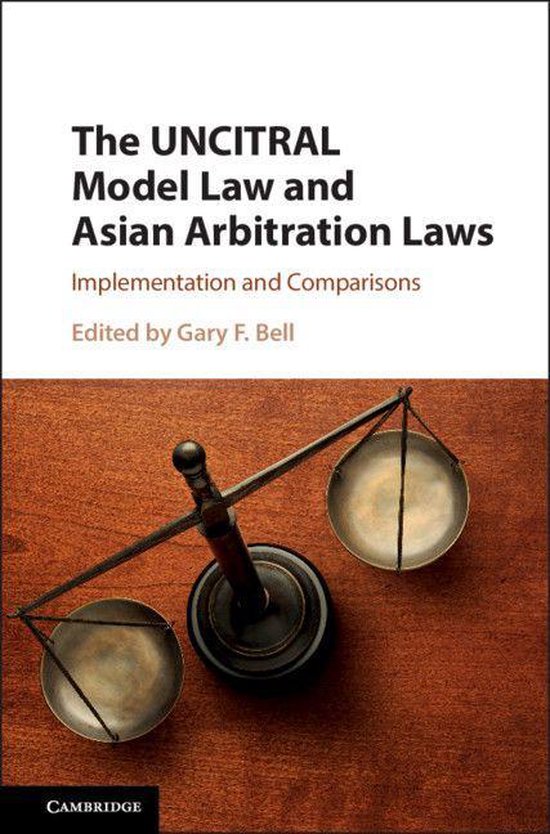 The UNCITRAL Model Law and Asian Arbitration Laws - cover