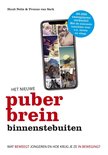 Het nieuwe puberbrein binnenstebuiten Het nieuwe puberbrein binnenstebuiten