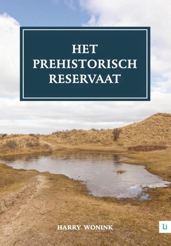 9789048490639 - Het prehistorisch reservaat