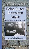 Deine Augen in unseren Augen