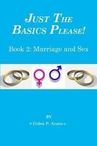 Just The Basics Please! Book 2