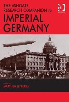Ashgate Research Companion To Imperial Germany