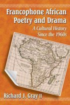 Francophone African Poetry and Drama
