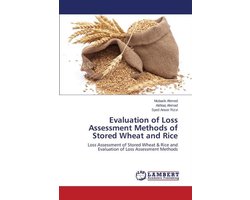 Evaluation of Loss Assessment Methods of Stored Wheat and Rice