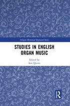 Ashgate Historical Keyboard Series - Studies in English Organ Music