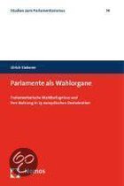 Sieberer, U: Parlamente als Wahlorgane